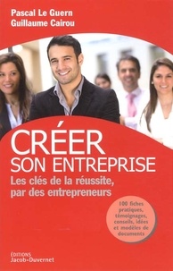 Créer son entreprise - Les clés de la réussite, par des entrepreneurs.pdf