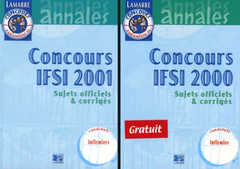 Pascal Le Masson et Sylvie Lefranc - Concours IFSI 2000-2001 2 volumes. - Sujets officiels et corrigés.