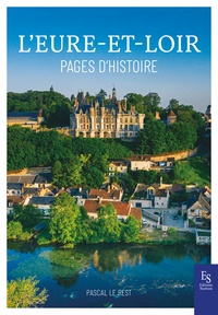 Pascal Le Rest - L'Eure-et-Loir - Pages d'histoire.