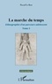 Pascal Le Rest - La marche du temps - Ethnographie d'un parcours adolescent.