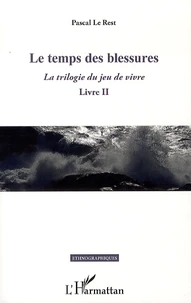 La trilogie du jeu de vivre