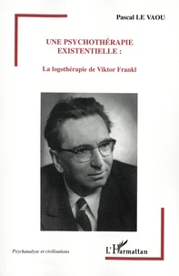 Une psychothérapie existentielle