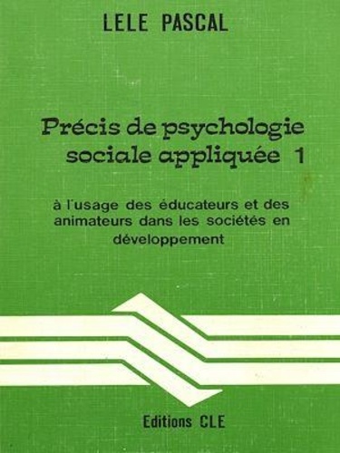 Précis de psychologie sociale appliquée
