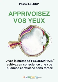 Apprivoisez vos yeux