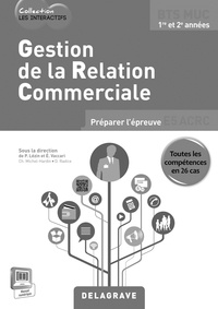 Geston de la relation commerciale BTS MUC 1re et 2e années - Livre du professeur.pdf