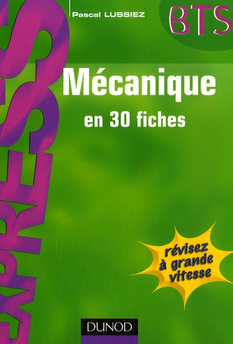 Pascal Lussiez - Mécanique en 30 fiches.