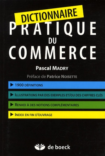 Pascal Madry - Dictionnaire pratique du commerce.