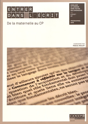 Entrer dans l'écrit. De la maternelle au CP