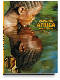 Pascal Maître - Amazing Africa.