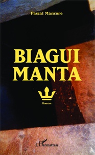 Pascal Mancore - Biagui Manta.
