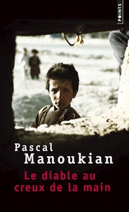 Pascal Manoukian - Le diable au creux de la main.