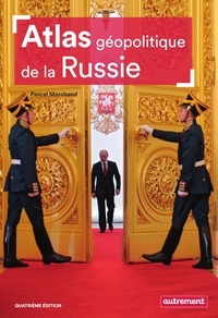 Téléchargements de livres audio gratuits pour kindle Atlas géopolitique de la Russie par Pascal Marchand FB2 DJVU