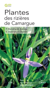 Pascal Marnotte et Alain Carrara - Plantes des rizières de Camargue.