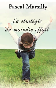 La stratégie du moindre effort