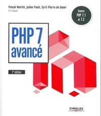 Pascal Martin et Julien Pauli - PHP 7 avancé.