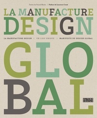 Télécharger des livres de google La Manufacture Design par Pascal Mateo (French Edition) PDB PDF iBook