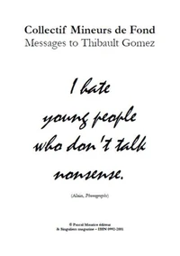 Collectif Mineurs de Fond : Messages to Thibault Gomez