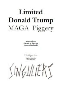 Limited Donald Trump : MAGA Piggery