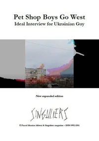 Pet Shop Boys Go West : Ideal Interview for Ukrainian Guy
