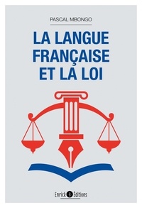 Pascal Mbongo - La langue française et la loi.