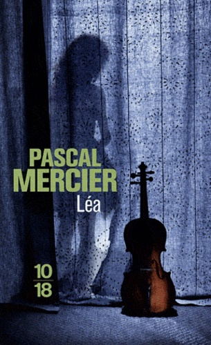 Pascal Mercier - Léa.