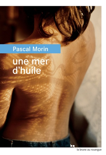 Une mer d'huile - Occasion