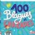 Pascal Naud et Virgile Turier - 100 Blagues et charades.