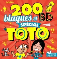 Pascal Naud et Virgile Turier - 200 blagues et BD spécial Toto.