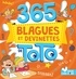Pascal Naud et Virgile Turier - 365 blagues et devinettes de Toto.