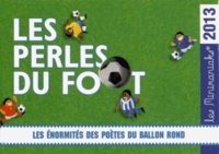Pascal Naud - Les perles du foot 2013.