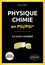 Physique-Chimie en PSI/PSI*. Le cours complet  Edition 2022