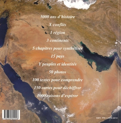 Atlas du Moyen-Orient. Le noeud du monde