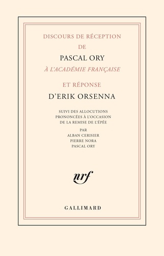 Discours de réception de Pascal Ory à l'Académie française et réponse d'Erik Orsenna