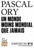 Pascal Ory - Tracts de Crise (N°12) - Un monde moins mondial que jamais.