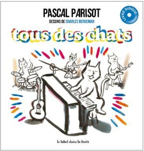 Tous des chats  avec 1 CD audio