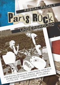 Pascal Pascaly - Paris rock - Underground.