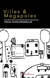Pascal Payen-Appenzeller - Villes & Mégalopoles.