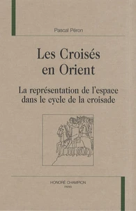 Les croisés en Orient