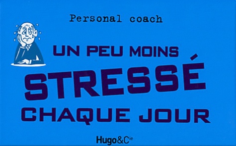 Pascal Petiot - Un peu moins stressé chaque jour.
