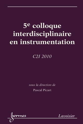 Pascal Picart - 5e Colloque interdisciplinaire en instrumentation - C2I.