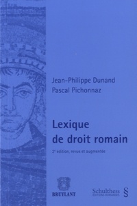 Pascal Pichonnaz - Lexique de droit romain.