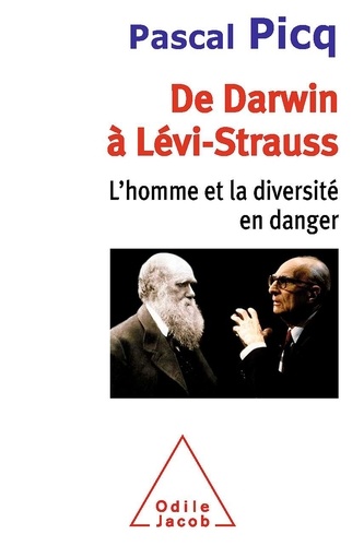 De Darwin à Lévi-Strauss. L'homme et la diversité en danger