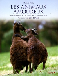 Pascal Picq - Les animaux amoureux.