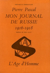 Mon journal de Russie à la mission militaire française (1916-1918)