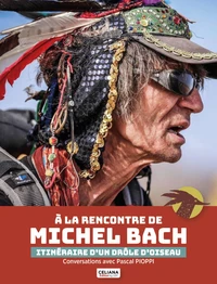 A la rencontre de Michel Bach