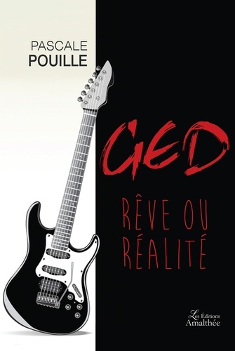 Pascal Pouille - GED - Rêve ou réalité.