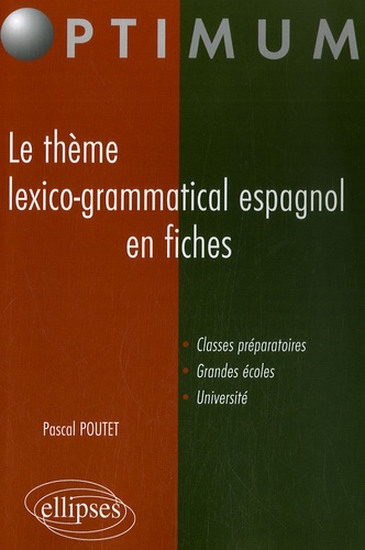 Le thème lexico-grammatical espagnol en fiches