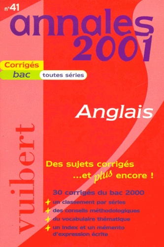 Pascal Presle - Anglais Bac. Sujets Corriges 2001.
