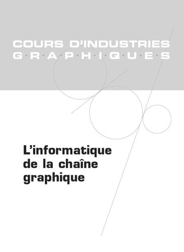 Pascal Prévot - L'informatique de la chaîne graphique.