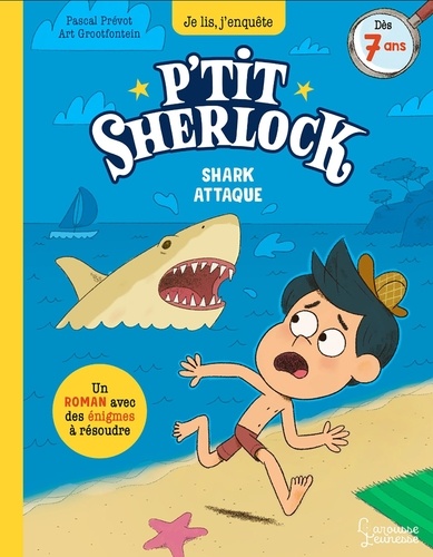 Pascal Prévot et Art Grootfontein - Shark attaque ! - P'tit Sherlock.